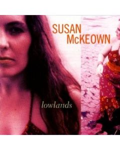 Susan McKeown - Lowlands CD