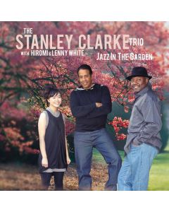 Stanley Clarke - Jazz In The Garden CD