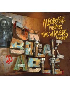Alborosie & The Wailers - Meets The Wailers United - Unbreakable CD