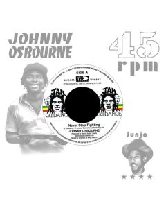 Johnny Osbourne/Roots Radics - Never Stop Fighting / Dangerous Match Six SIN