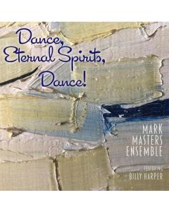 Mark Masters & Billy Harper - Dance, Eternal Spirits, Dance CD