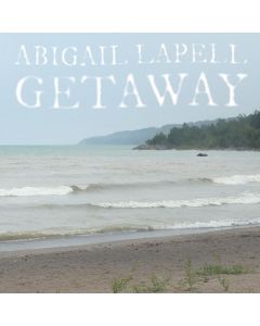 Abigail Lapell - Getaway CD