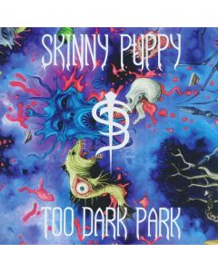 Skinny Puppy - Too Dark Park LP