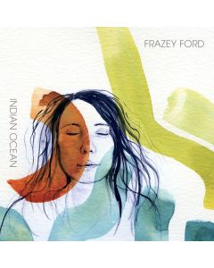 Frazey Ford - Indian Ocean (180g) LP