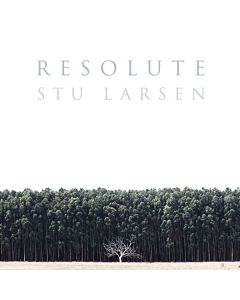 Stu Larsen - Resolute CD