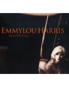 Emmylou Harris - Red Dirt Girl CD