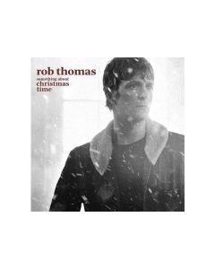Rob Thomas - Something About Christmas Time CD