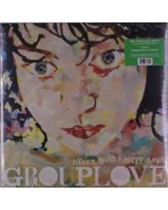 Grouplove - Never Trust A Happy Song (180g) (Green Vinyl) LP