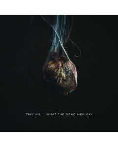 Trivium - What The Dead Men Say CD