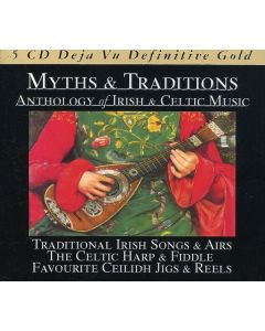 Myths & Traditions: Anthology Of Irish & Celtic Music CD
