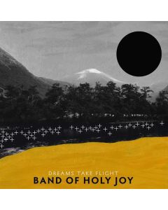 Band Of Holy Joy - Dreams Take Flight LP