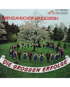 Grenzlandchor Arnoldstein - Große Erfolge CD