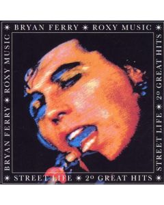 Bryan Ferry - Street Life: 20 Great Hits CD