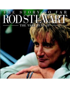 Rod Stewart - The Story So Far: The Very Best Of Rod Stewart CD
