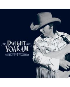 Dwight Yoakam - The Platinum Collection CD