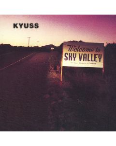 Kyuss - Welcome To Sky Valley LP
