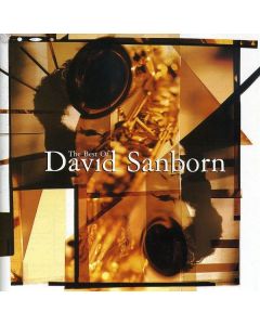David Sanborn (1945-2024) - The Best Of David Sanborn CD