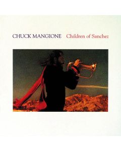 Chuck Mangione (1940-2025) - Children Of Sanchez CD