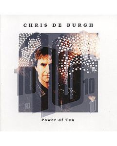 Chris De Burgh - Power Of Ten CD
