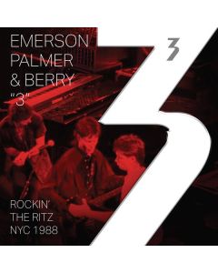 3 (Keith Emerson, Carl Palmer & Robert Berry) - Rockin' The Ritz NYC 1988 LP