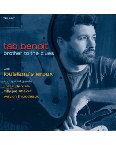 Tab Benoit - Brother To The Blues CD