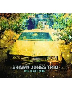 Shawn Jones - Pain Passed Down CD