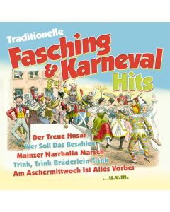 Traditionelle Fasching- & Karneval Hits CD
