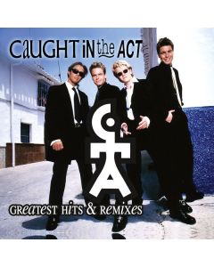Caught In The Act - Greatest Hits & Remixes CD