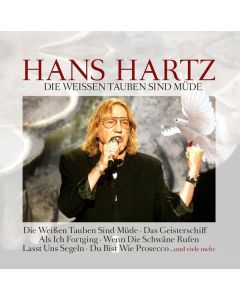 Hans Hartz - Die weißen Tauben sind müde CD