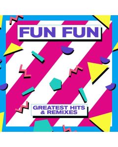 Fun Fun - Greatest Hits & Remixes CD
