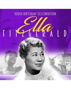 Ella Fitzgerald (1917-1996) - 100th Birthday Celebration CD