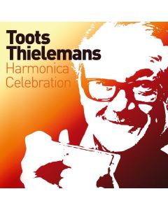Toots Thielemans (1922-2016) - Harmonica Celebration CD