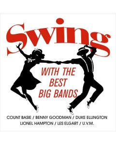 Swing With The Best Big Bands CD
