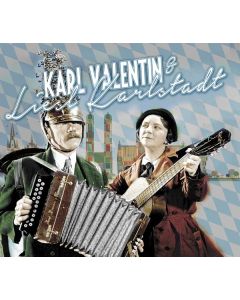 Karl Valentin & Liesl Karlstadt - Karl Valentin & Liesl Karlstadt CD