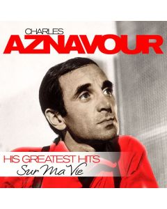 Charles Aznavour (1924-2018) - Sur Ma Vie - His Greatest Hits LP