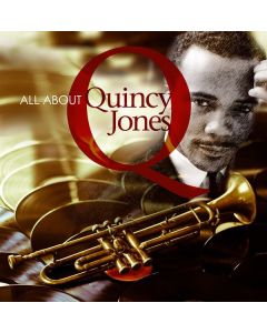 Quincy Jones (1933-2024) - All About Quincy Jones CD