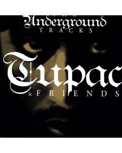Tupac Shakur - The Underground Tracks LP