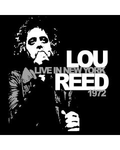 Lou Reed (1942-2013) - Live In New York 1972 CD