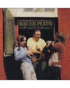 Witthüser & Westrupp - Bauer Plath LP