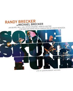 The Brecker Brothers - Some Skunk Funk: Live In Leverkusen 2003 CD