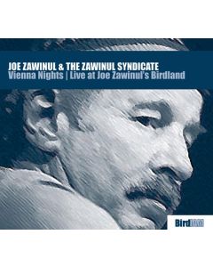 Joe Zawinul (1932-2007) - Vienna Nights: Live At Joe Zawinul's Birdland CD
