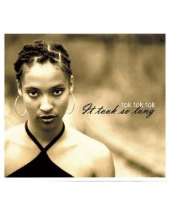 Tok Tok Tok - It Took So Long CD
