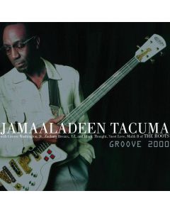 Jamaaladeen Tacuma - Groove 2000 CD
