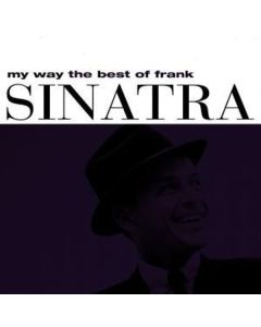 Frank Sinatra (1915-1998) - My Way - The Best Of Frank Sinatra CD