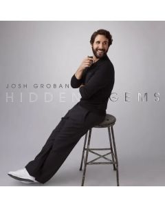 Josh Groban - Hidden Gems CD