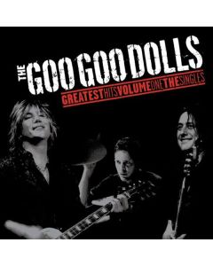 The Goo Goo Dolls - Greatest Hits Volume One - The Singles LP