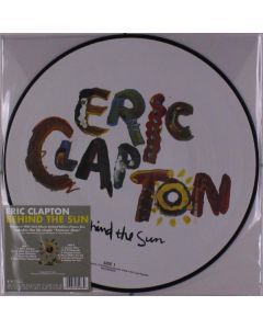 Eric Clapton - Behind The Sun (Limited Edition) (Picture Disc) LP