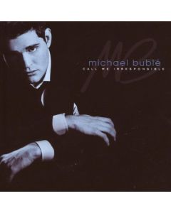 Michael Bublé - Call Me Irresponsible CD