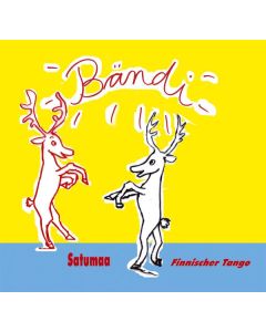 Bändi - Satumaa - Finnischer Tango CD