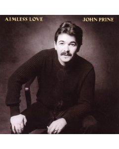 John Prine - Aimless Love CD